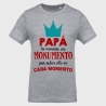 Camiseta Día del Padre: te mereces un monumento