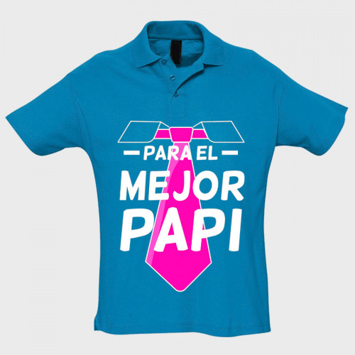 Polo manga corta Día de Padre: para el mejor papi