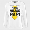 Sudadera día del Padre: para el mejor papi