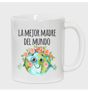 Taza Día de la Madre: La mejor madre del mundo