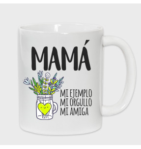 Taza Día de la Madre: Madre mi ejemplo