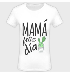 Camiseta Día de la Madre: mamá feliz día