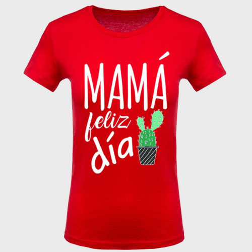Camiseta Día de la Madre: mamá feliz día