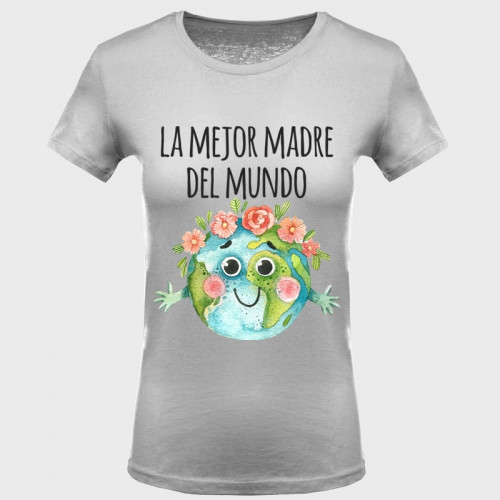 Camiseta Día de la Madre: la mejor madre del mundo