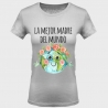 Camiseta Día de la Madre: la mejor madre del mundo