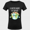Camiseta Día de la Madre: la mejor madre del mundo