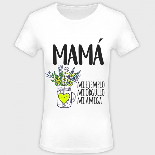 Camiseta Día de la Madre: mamá mi ejemplo