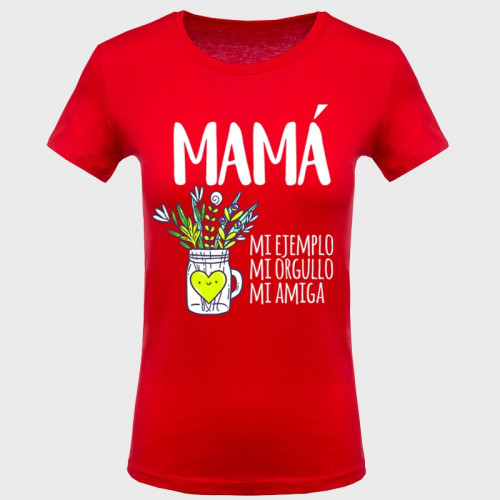 Camiseta Día de la Madre: mamá mi ejemplo