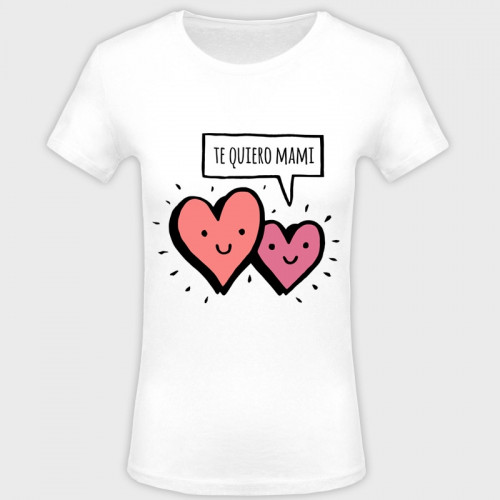 Camiseta Día de la Madre: te quiero mami