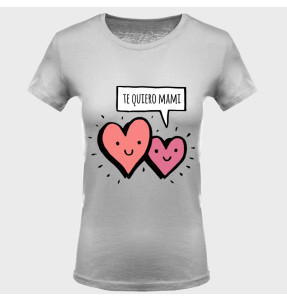 Camiseta Día de la Madre: te quiero mami