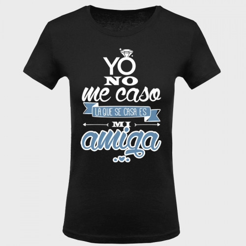 Camiseta despedida de soltera: yo no