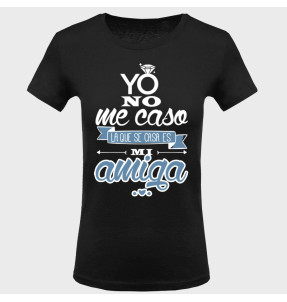Camiseta despedida de soltera: yo no