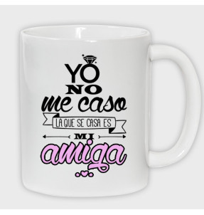 Taza despedida de soltera: yo no me caso