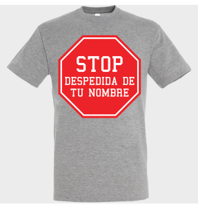 Camiseta despedida de soltero personalizable: stop