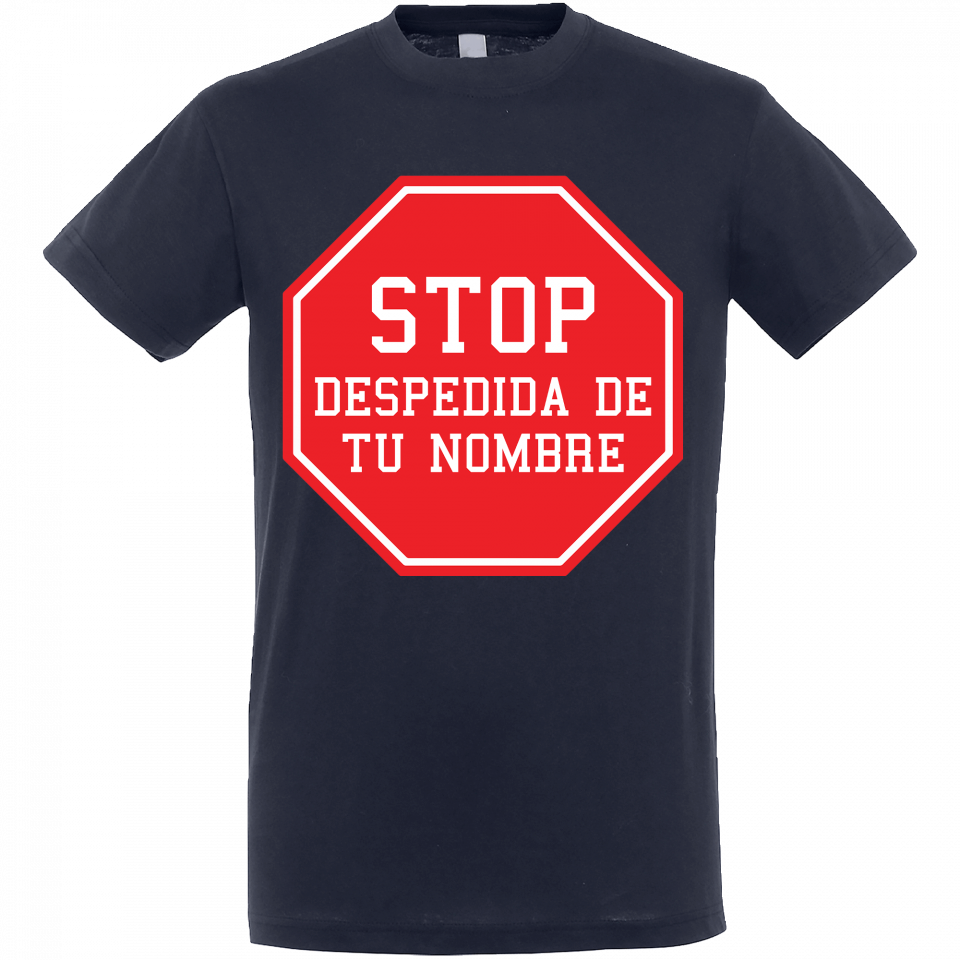 Camiseta despedida de soltero personalizable: stop