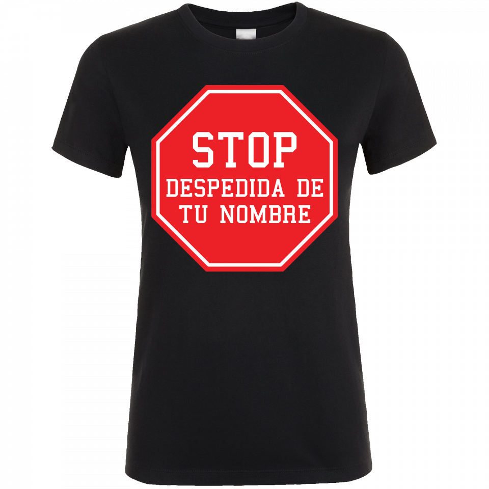 Camiseta despedida de soltera personalizable: stop