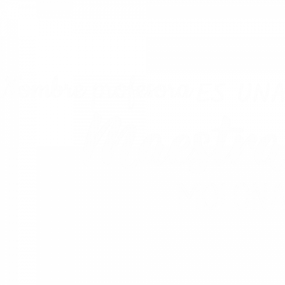 Camiseta para profesora:  Maestra molona