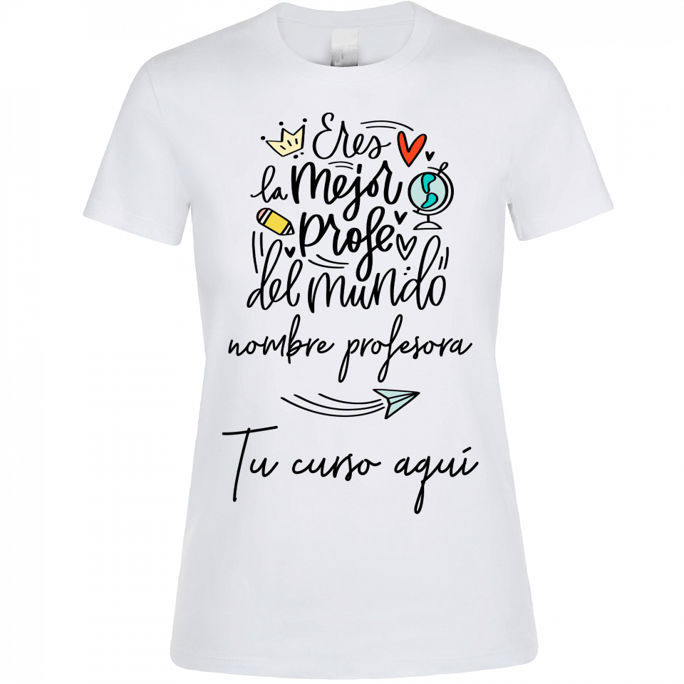 Camiseta para profesora:  La mejor profe