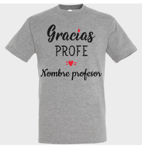 Camiseta para profesor: Gracias profe