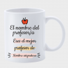 Taza para profesor: Eres el mejor profesor