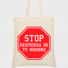 Bolsa de tela para despedida de soltero: stop